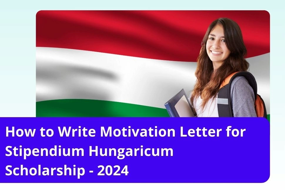Motivation Letter for Stipendium Hungaricum Scholarship - Best Motivation Letter Writing Helper