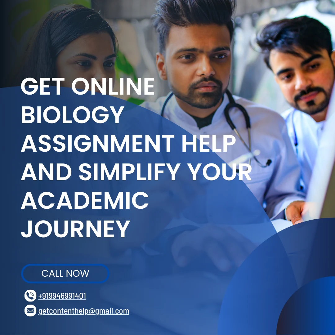 Get biology assignment writing help and support from academic writing support team.