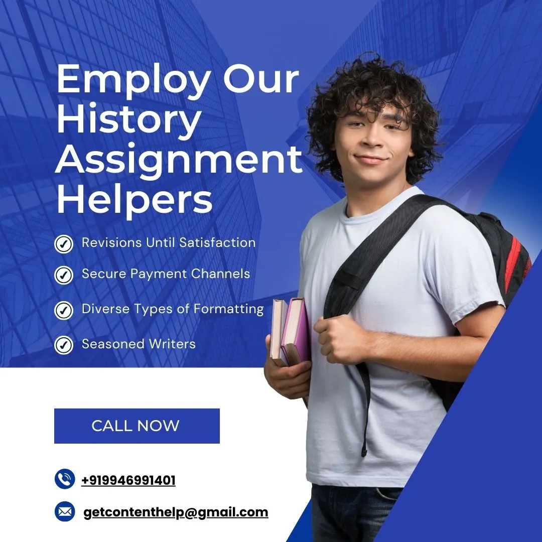 employ the best history assignment writing helpers online - @ 30% Offer